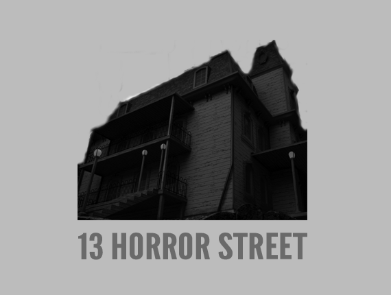 13 Horror Street